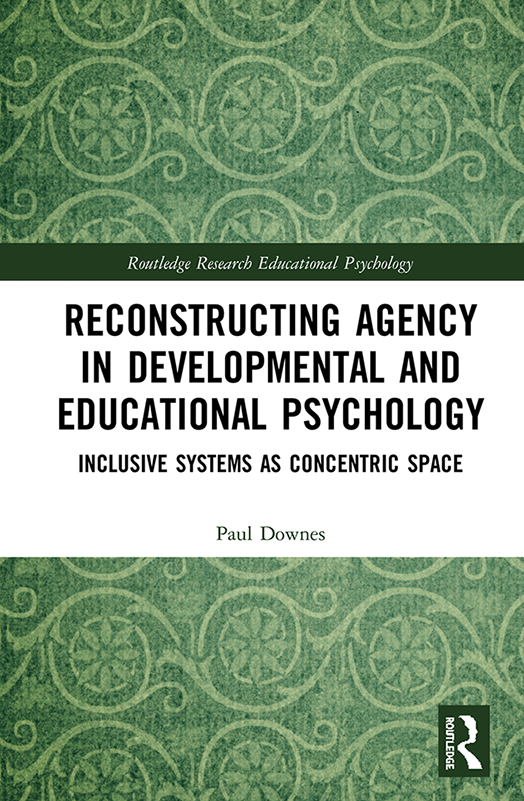 Reconstructing agency in developmental and educational psychology: Inclusive systems as concentric space